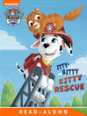 Cover image for Itty Bitty Kitty Rescue
